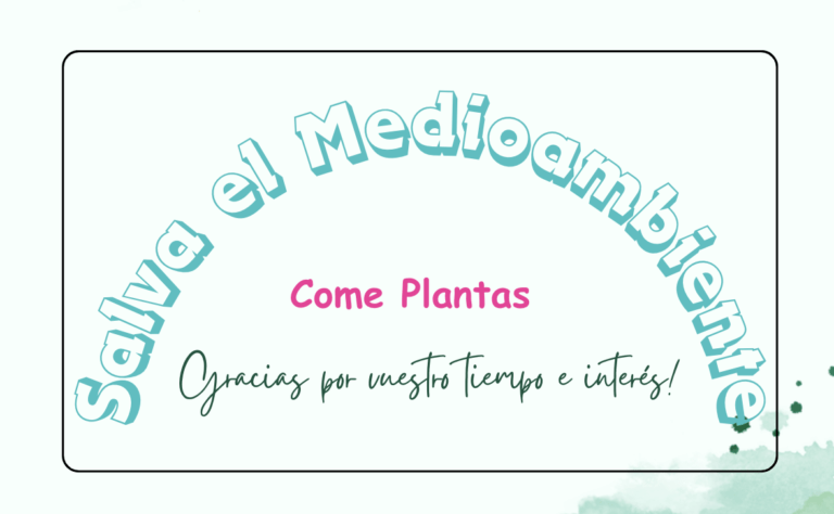 3 Razones para empezar una vida a base de plantas – Parte 2 Medioambiente